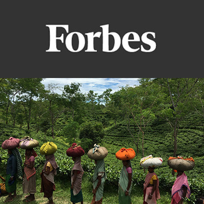 Forbes - India Feels Impact Of Coronavirus On Tea Producing Regions